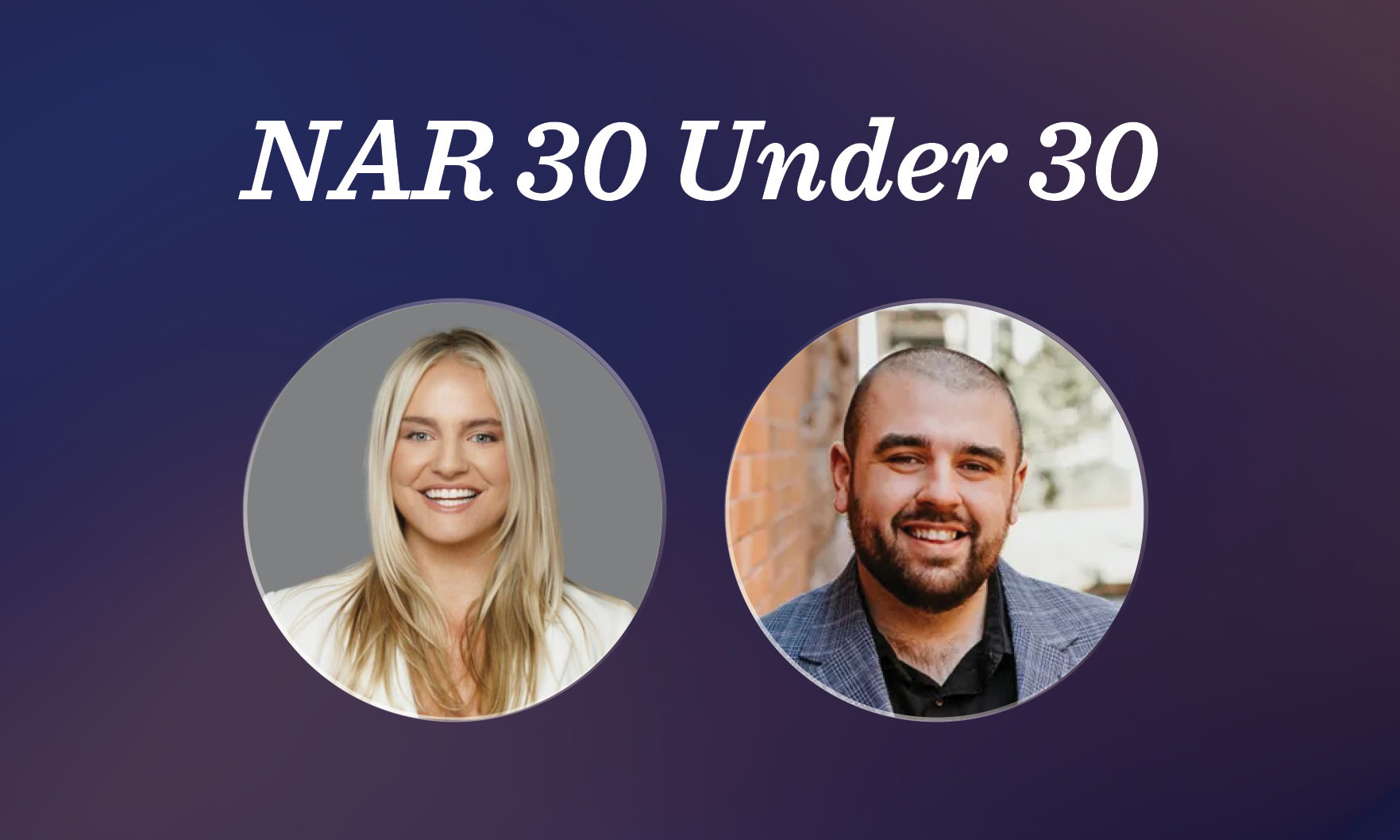 Amanda Maselek of Donnelly + Co. and Andrew Romano of BOLD Real Estate were recognied as NAR 30 under 30 honorees.